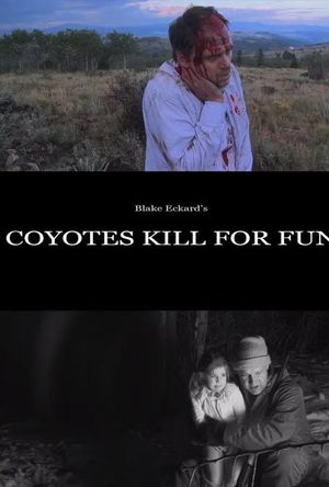 Coyotes Kill for Fun's poster