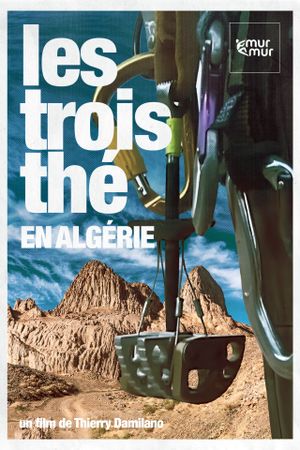 The Three Teas in Algeria's poster