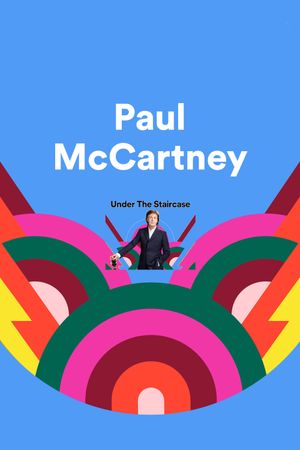 Paul McCartney: Under the Staircase's poster