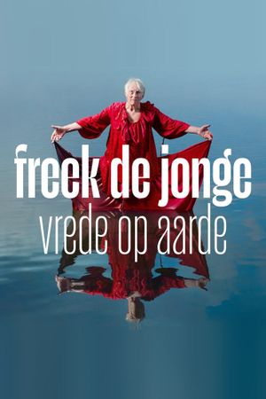 Freek de Jonge: Peace on Earth's poster