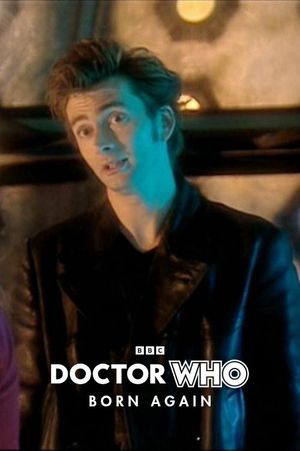 Doctor Who: Born Again's poster