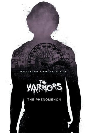 The Warriors: The Phenomenon's poster
