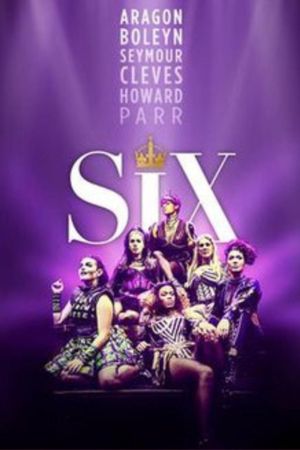 SIX: The Musical's poster