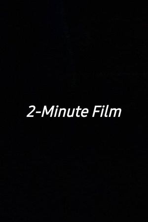 2-Minute Film's poster