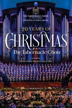 20 Years of Christmas With The Tabernacle Choir's poster