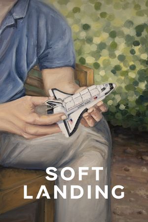 Soft Landing's poster