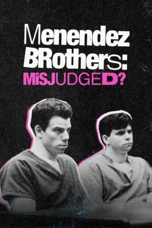 Menendez Brothers: Misjudged?'s poster image