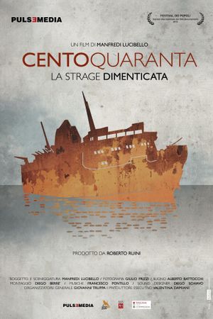 Centoquaranta - La strage dimenticata's poster