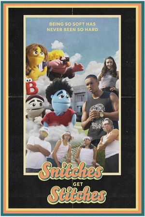 Snitches Get Stitches's poster