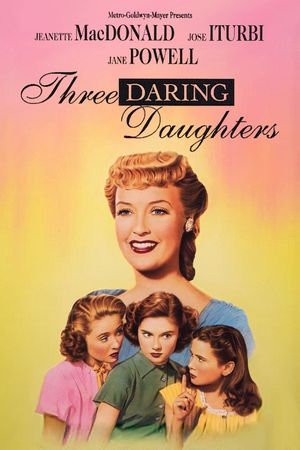 Three Daring Daughters's poster