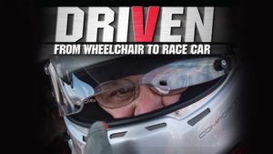 Driven: From Wheelchair to Race Car's poster