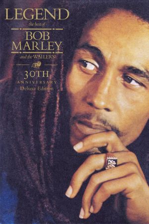 Legend: The Best of Bob Marley and the Wailers (30th Anniversary Deluxe Edition)'s poster