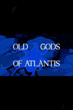 Old Gods of Atlantis's poster