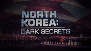 North Korea: Dark Secrets's poster