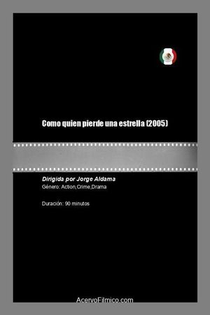 Como quien pierde una estrella's poster