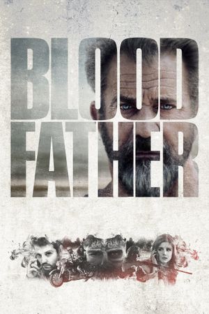 Blood Father's poster