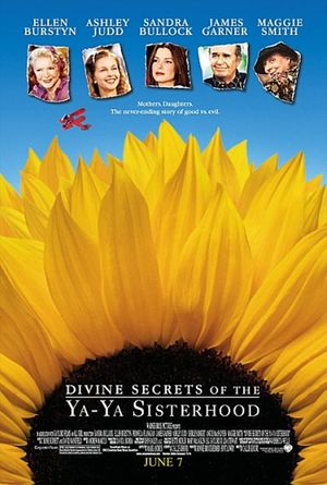 Divine Secrets of the Ya-Ya Sisterhood's poster