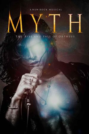 Myth: The Rise and Fall of Orpheus's poster