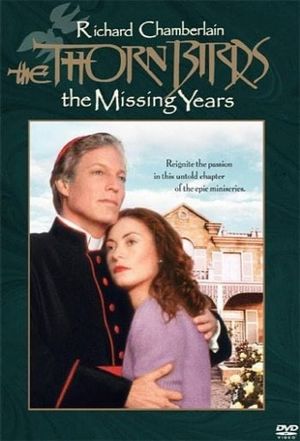 The Thorn Birds: The Missing Years's poster