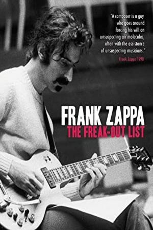 Frank Zappa: The Freak Out List's poster