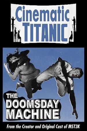 Cinematic Titanic: Doomsday Machine's poster