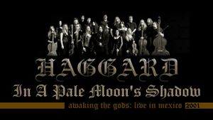 Haggard: Awaking the Gods: Live in Mexico's poster