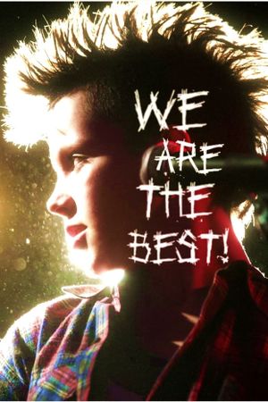 We Are the Best!'s poster