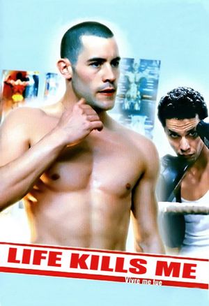 Life Kills Me's poster