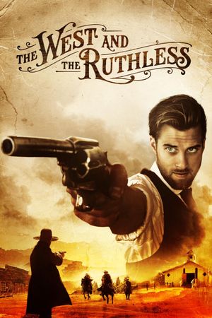 The West and the Ruthless's poster