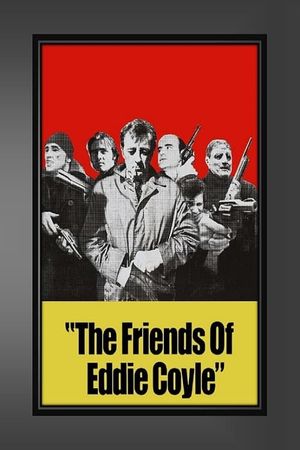 The Friends of Eddie Coyle's poster