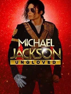 Michael Jackson: Ungloved's poster