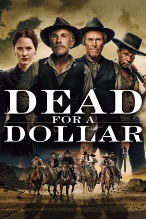 Dead for a Dollar's poster