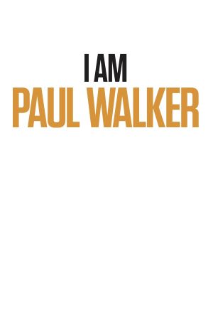 I Am Paul Walker's poster