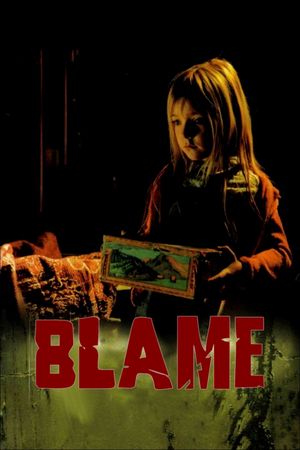 Blame's poster