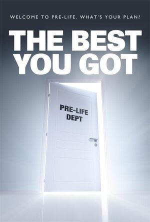 The Best You Got's poster