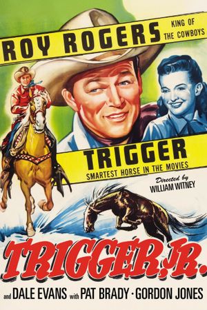 Trigger, Jr.'s poster
