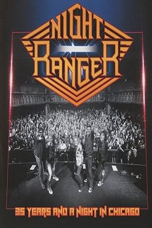 Night Ranger - 35 Years and a Night in Chicago's poster