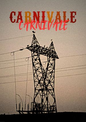 CARNIVALE's poster