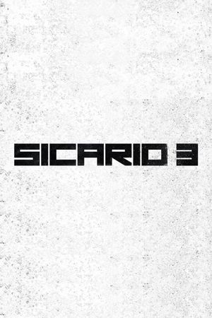Sicario 3's poster image