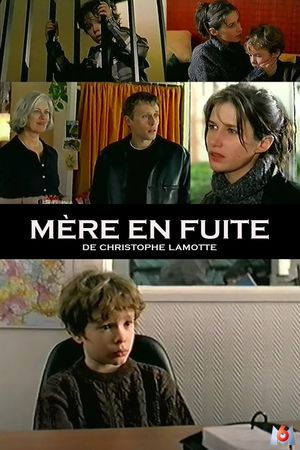 Mère en fuite's poster