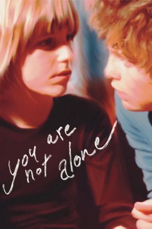You Are Not Alone's poster