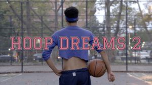 HOOP DREAMS 2's poster