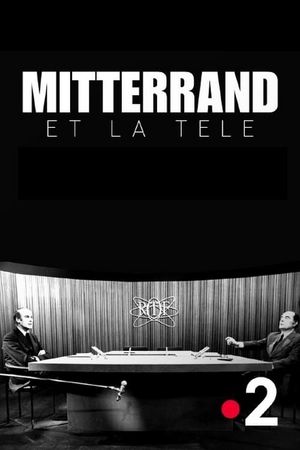 Mitterrand et la télévision's poster