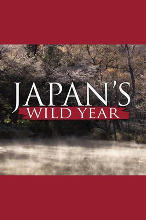 Japan's Wild Year's poster