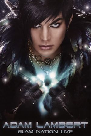 Adam Lambert: Glam Nation Live's poster