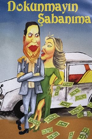 Dokunmayin Sabanima's poster