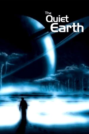 The Quiet Earth's poster