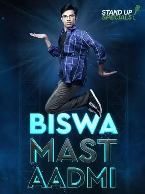Biswa Kalyan Rath : Biswa Mast Aadmi's poster