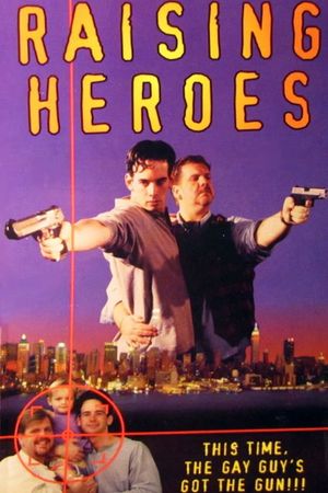 Raising Heroes's poster