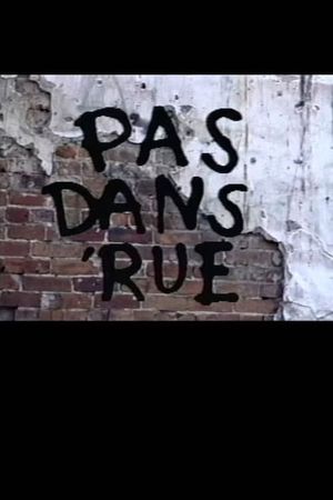 Pas dans 'rue's poster